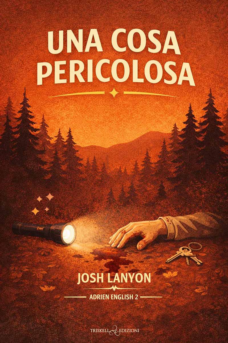 Una cosa pericolosa - Josh Lanyon