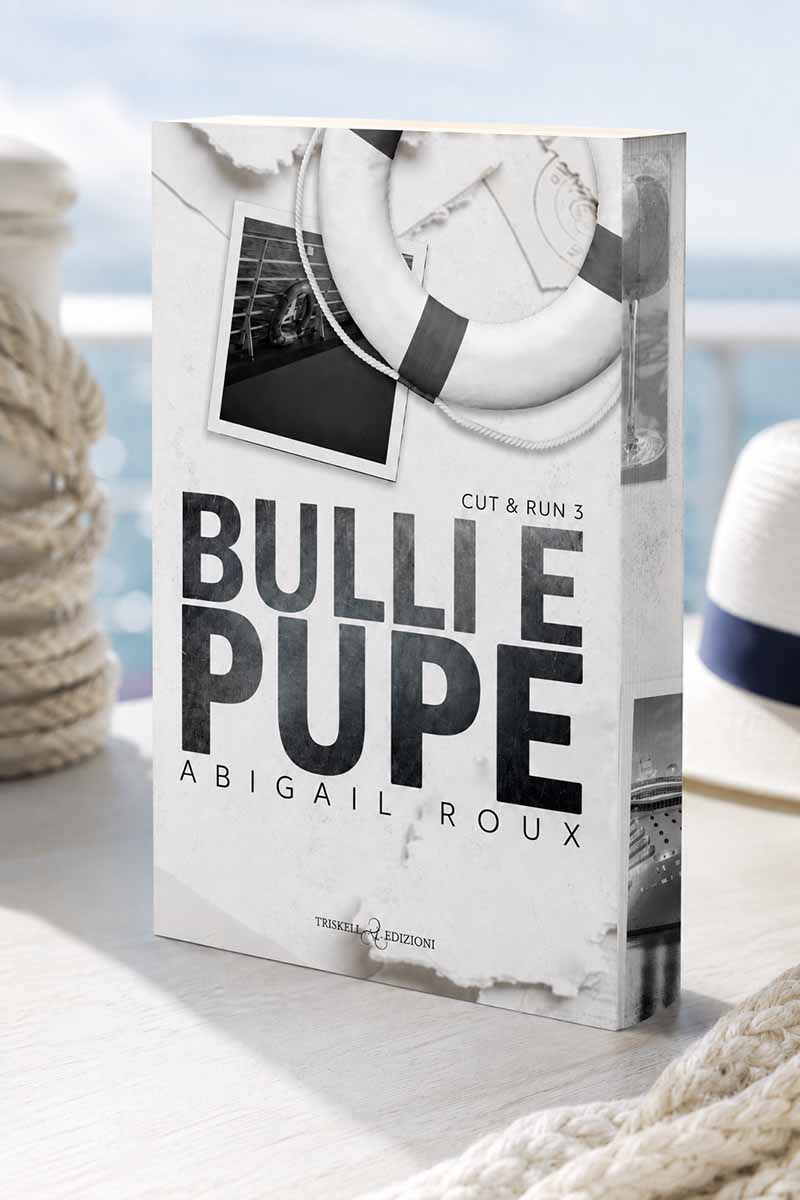 Bulli e pupe (Versione con Edges) - Abigail Roux