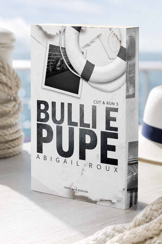 Bulli e pupe (Versione con Edges) - Abigail Roux