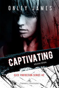 Captivating – Ed. italiana - Onley James