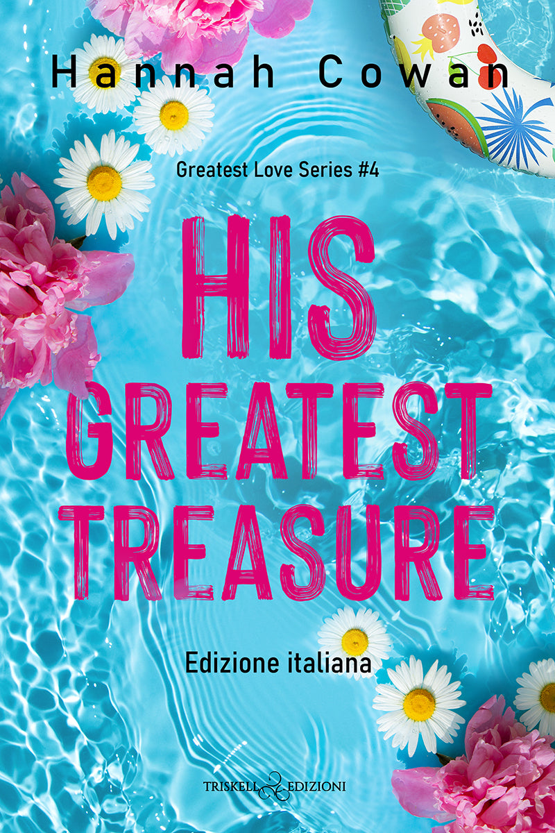 His Greatest Treasure - Hanna Cowan - Romance intenso e dolce