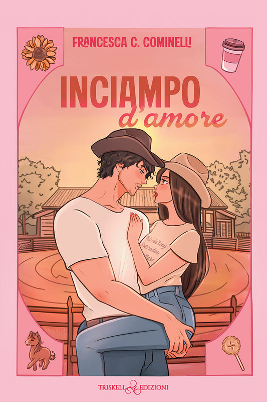 Inciampo d'amore - Francesca C. Cominelli - Romance contemporaneo di ricordi persi e amori ritrovati.