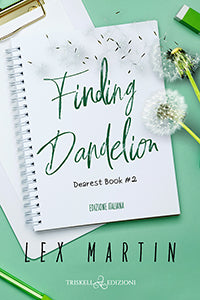 Finding Dandelion – Lex Martin