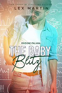 The baby blitz – Lex Martin