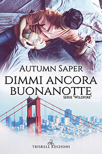 Dimmi ancora buonanotte - Autumn Saper