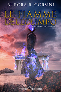 Le fiamme dell'Olimpo - Aurora R. Corsini