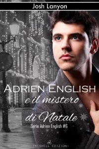 Adrien English e il mistero di Natale - Josh Lanyon