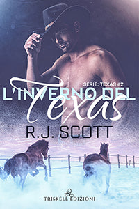 L'inverno del Texas - R. J. Scott