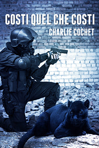 Costi quel che costi - Charlie Cochet