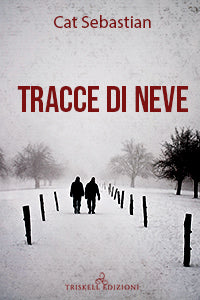 Tracce di neve - Cat Sebastian