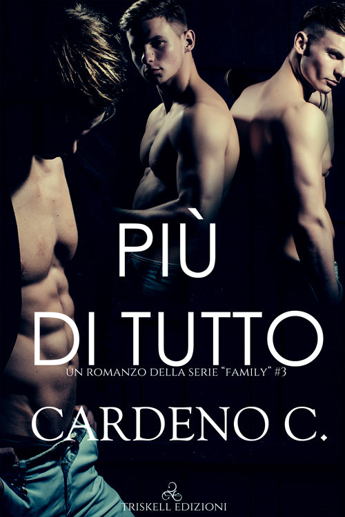 Più di tutto - Family #3 - Cardeno C.