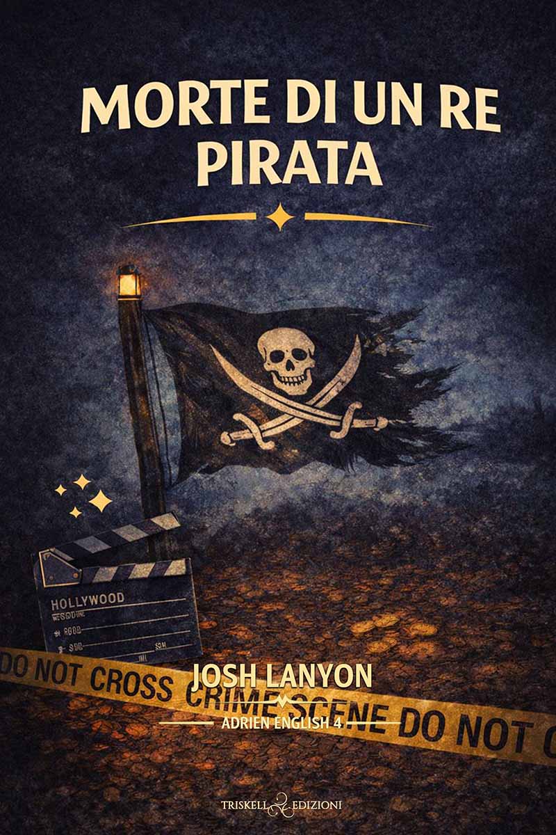 Morte di un re pirata - Josh Lanyon