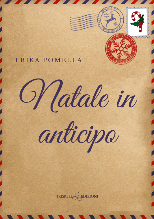 Natale in anticipo - Erika Pomella