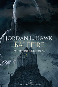 Balefire - Edizione italiana - Jordan L. Hawk