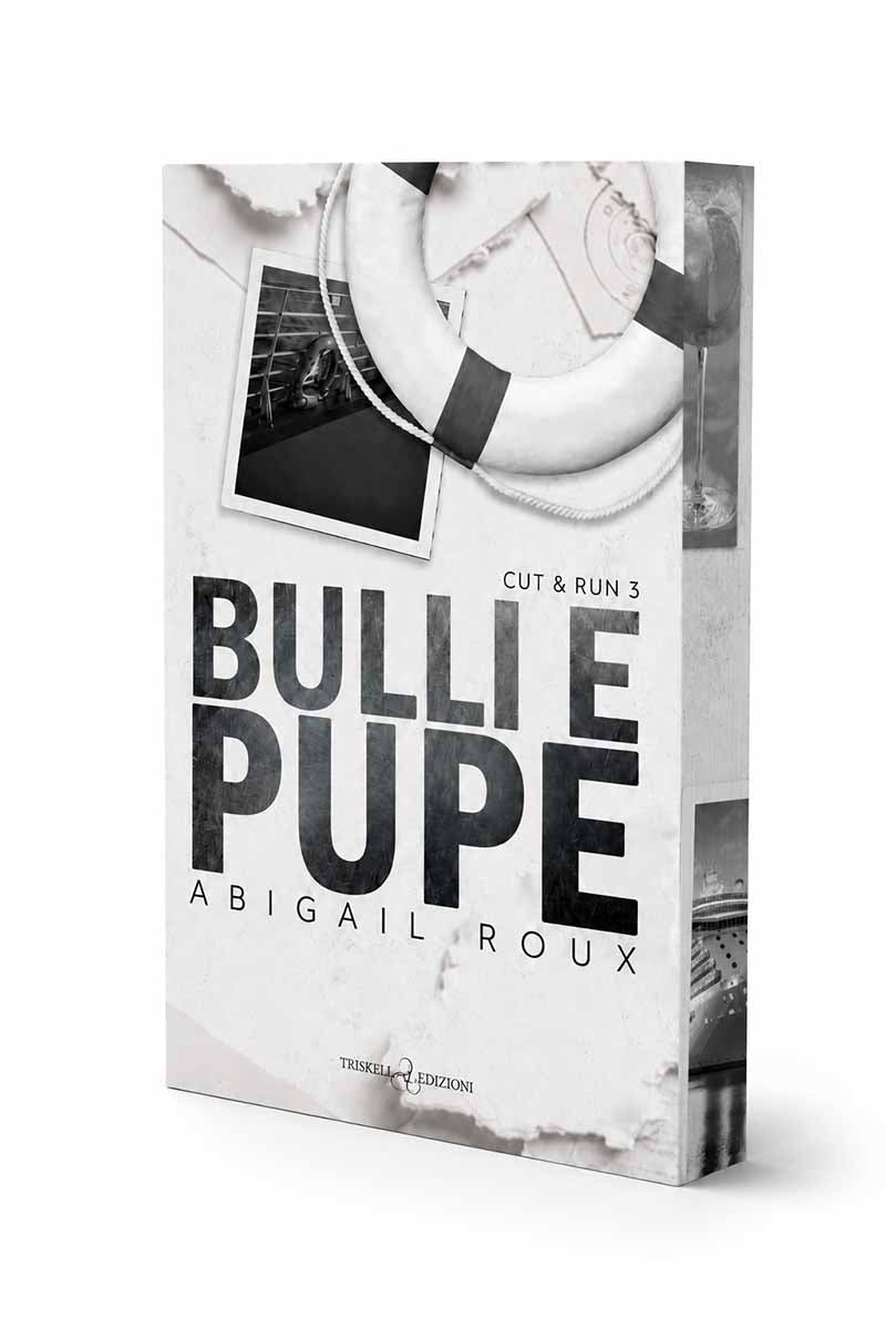 Bulli e pupe (Versione con Edges) - Abigail Roux