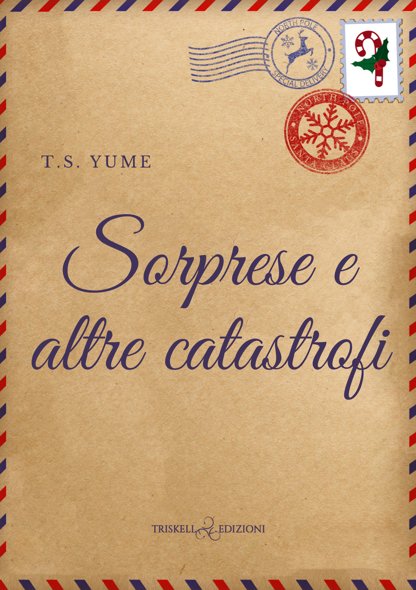 Sorprese e altre catastrofi - T.S. Yume