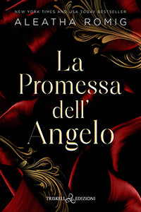 La promessa dell’angelo - Aleatha Romig