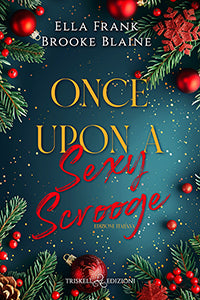 Once upon a sexy scrooge – Ella Frank e Brooke Blaine