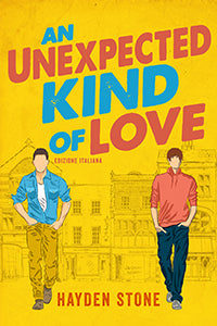 An unexpected kind of love - Hayden Stone