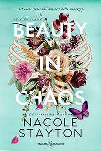 Beauty in Chaos - Nacole Stayton