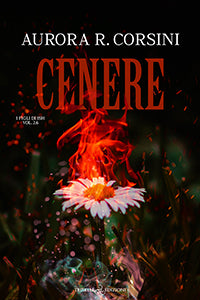 Cenere - Aurora R. Corsini