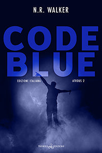 Code Blue - N. R. Walker