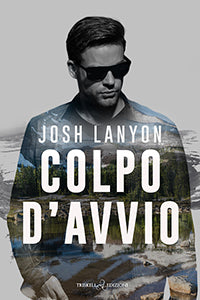 Colpo d’avvio - Josh Lanyon