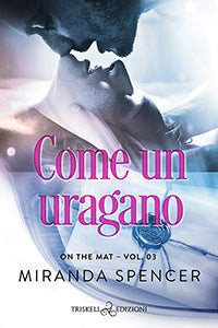 Come un uragano - Miranda Spencer