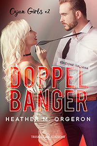 Doppelbanger – Ed. italiana - Heather M. Orgeron
