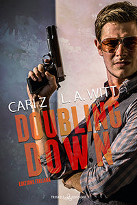 Doubling Down - Cari Z. - L.A. Witt