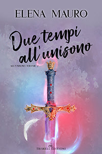 Due tempi all’unisono - Elena Mauro