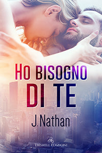 Ho bisogno di te - J Nathan