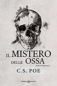 Il mistero delle ossa - C.S. Poe