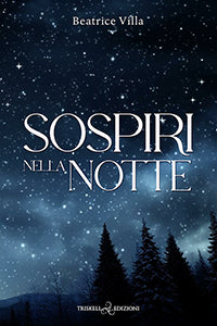 Sospiri nella notte - Beatrice Villa