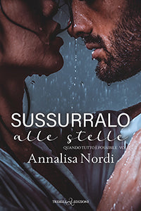 Sussurralo alle stelle - Annalisa Nordi