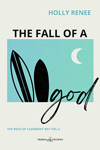 The fall of a God – Holly Renee - OUTLET EDITORIALE