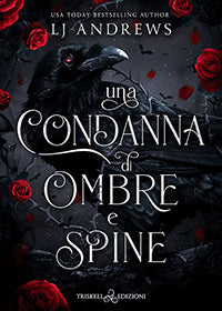 Una condanna di ombre e spine - LJ Andrews