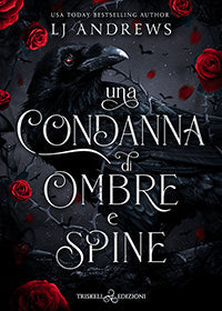 Una condanna di ombre e spine - LJ Andrews