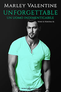 Unforgettable - Un uomo indimenticabile - Marley Valentine