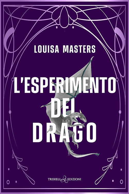 L’esperimento del drago - Louisa Masters