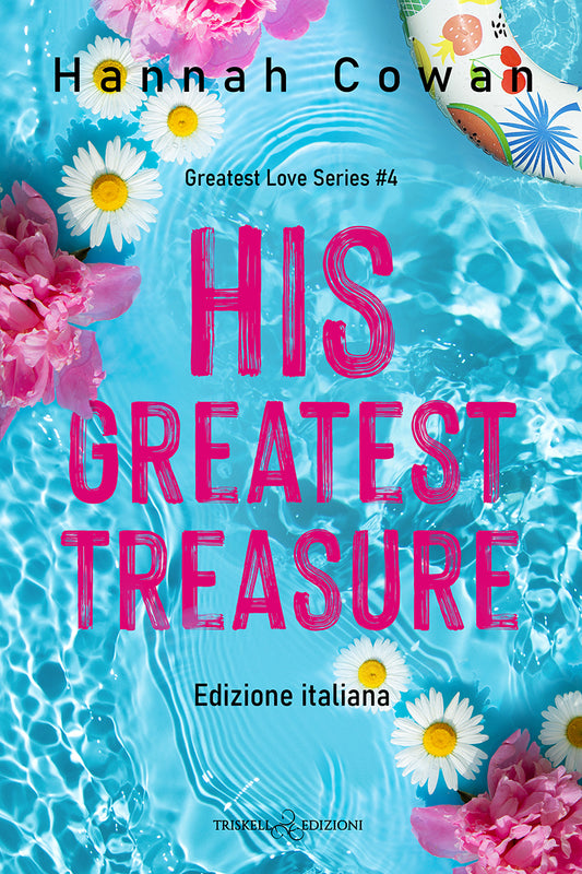 His Greatest Treasure - Hanna Cowan - Romance intenso e dolce