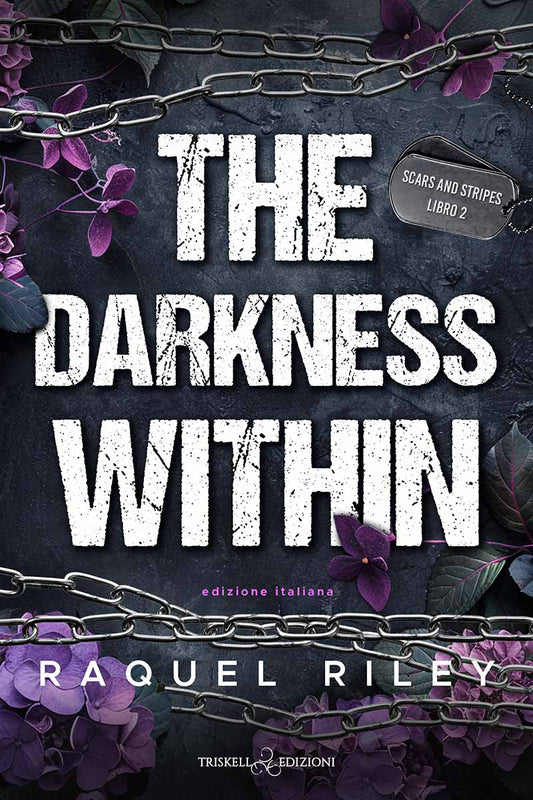 The Darkness Within - Raquel Riley