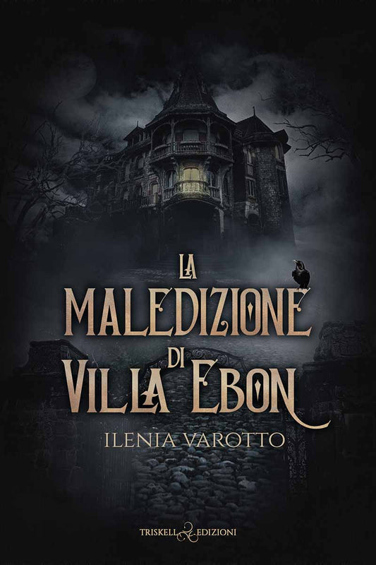 La maledizione di Villa Ebon - Ilenia Varotto