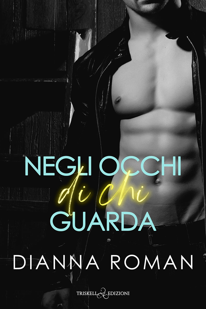 Negli occhi di chi guarda - Dianna Roman