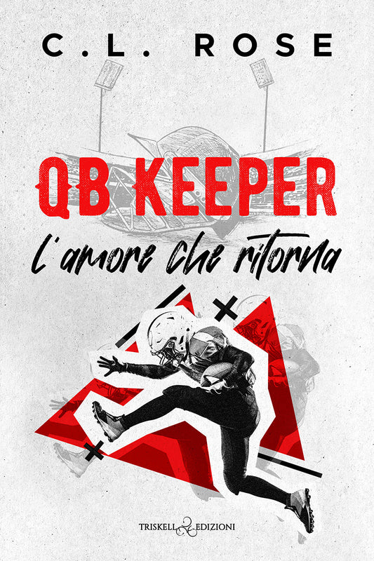 QB Keeper - L’amore che ritorna - C.L. Rose