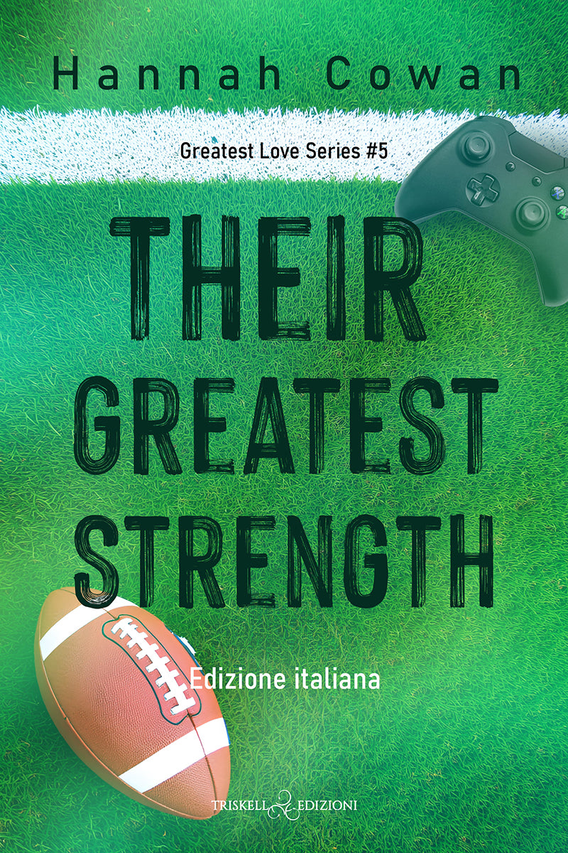 Their Greatest Strength - Hannah Cowan