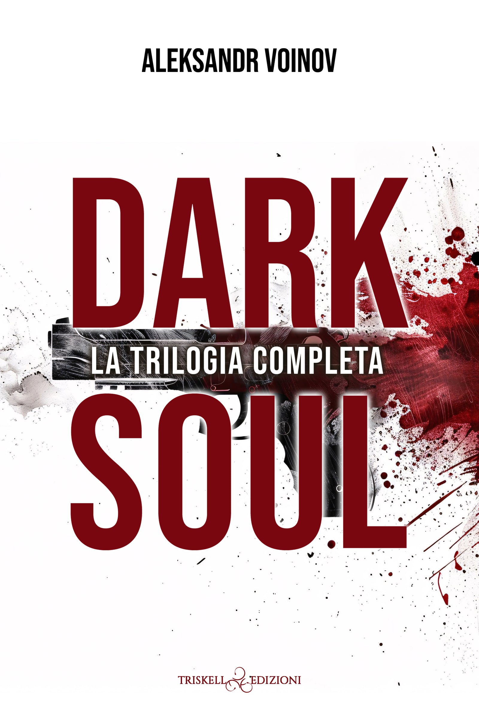 Dark Soul - La trilogia "Anima nera" di Aleksandr Voinov