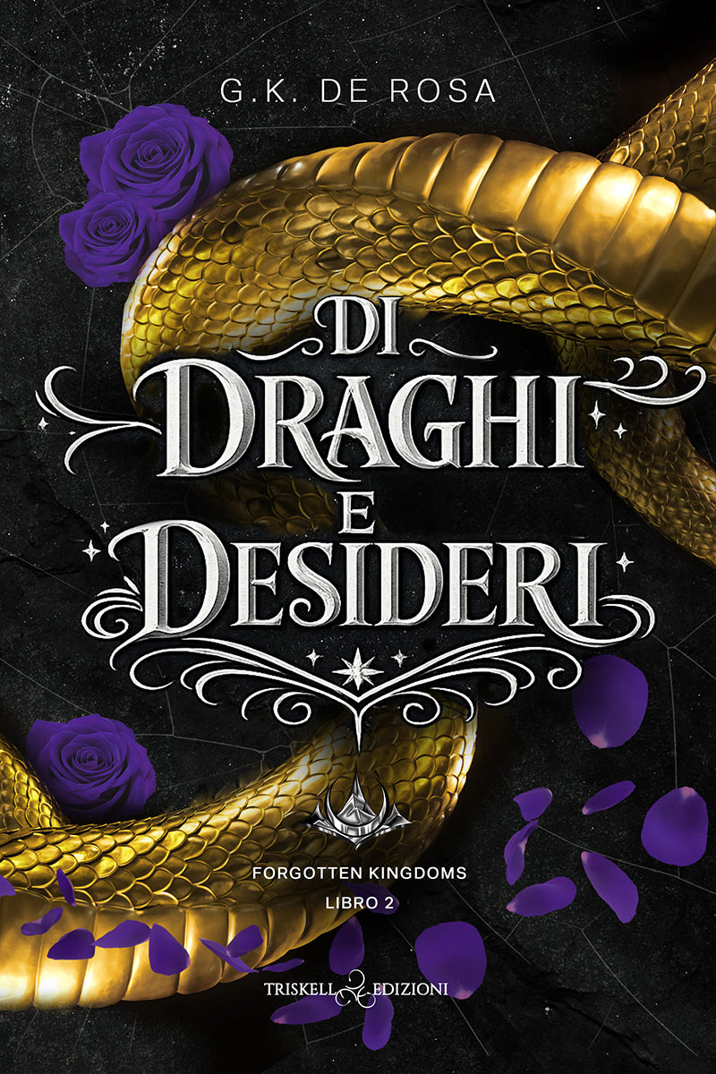 Di draghi e desideri - G.K. DeRosa