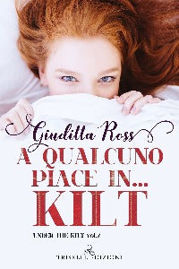 A qualcuno piace in… kilt - Giuditta Ross