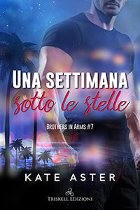 Una settimana sotto le stelle - Kate Aster